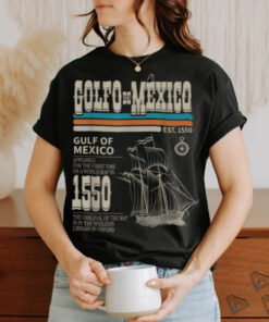 Golfo de México EST 1550 Origin Gulf of Mexico T Shirt