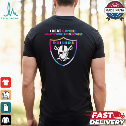 I beat cancer what’s your superpower Las Vegas Raiders shirt