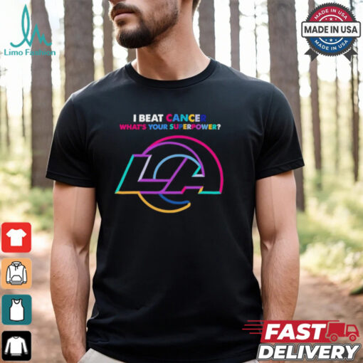 I beat cancer what’s your superpower Los Angeles Rams shirt