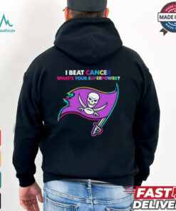 I beat cancer what’s your superpower Tampa Bay Buccaneers shirt
