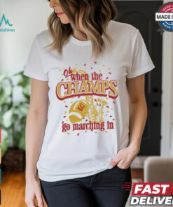 Kansas City Chiefs When The Champs Go Marching In LIX Shirt