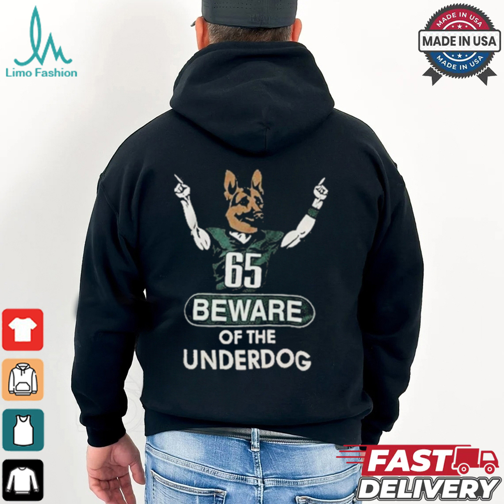Lane Johnson Philadelphia Eagles Beware Of The Underdog T shirt Lane Johnson Philadelphia Eagles Beware Of The Underdog T shirt