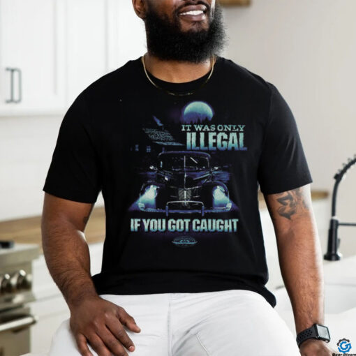 NASCAR If You Got Caught T Shirt