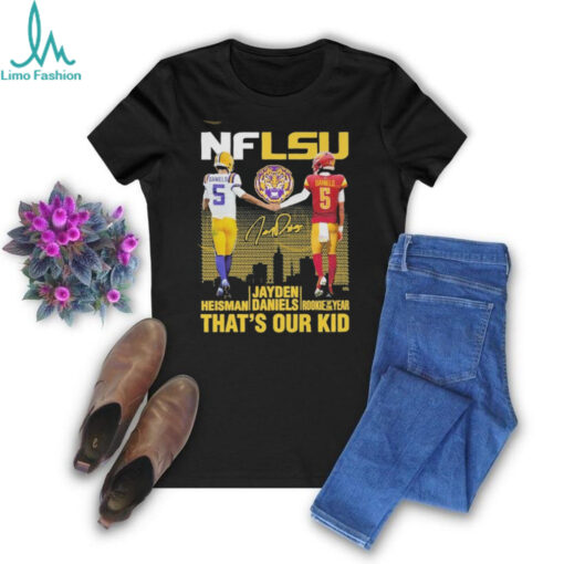 NFLSU Tiger That Our Kid Jayden Daniels Signature T Shirt