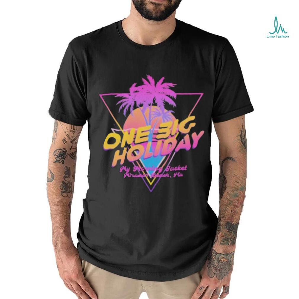 Official My Morning Jacket One Big Holiday Miramar Beach FL Neon T shirts Official My Morning Jacket One Big Holiday Miramar Beach FL Neon T shirts