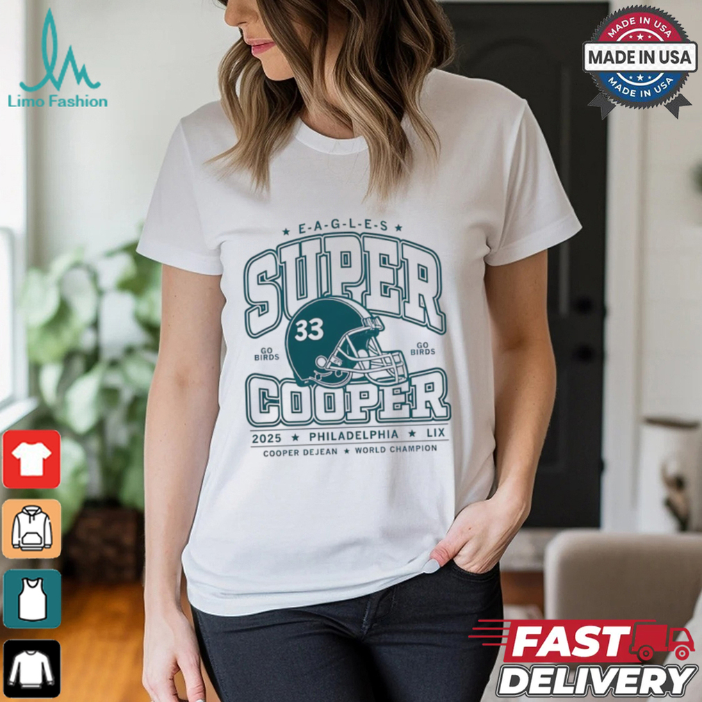 Official Philadelphia Eagles Super Cooper go birds 2025 helmet shirt Official Philadelphia Eagles Super Cooper go birds 2025 helmet shirt