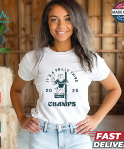 Official Philadelphia Eagles it’s a Philly thing champs 2025 shirt