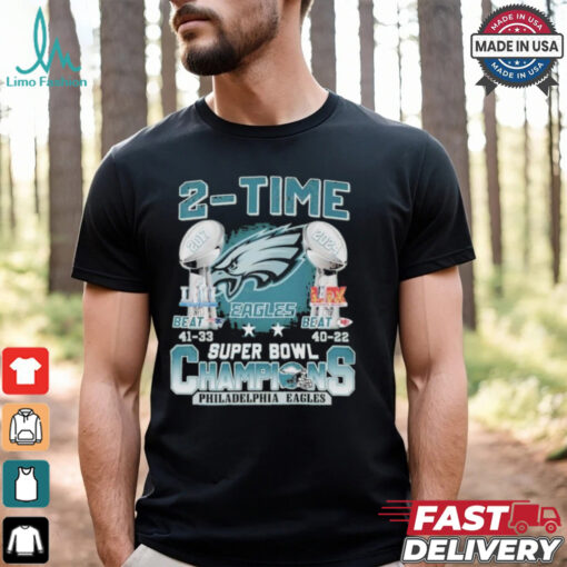 Philadelphia Eagles 2 Time LII LIX Super Bowl Champions NFL Beats New England Patriots Kansas City Chiefs Trophies T Shirt