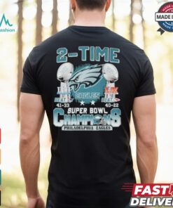 Philadelphia Eagles 2 Time LII LIX Super Bowl Champions NFL Beats New England Patriots Kansas City Chiefs Trophies T Shirt