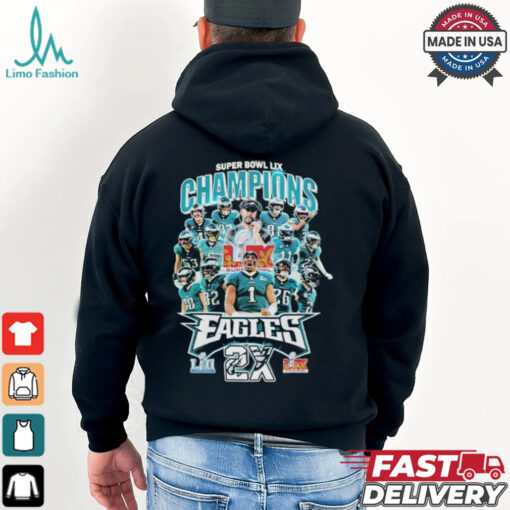Philadelphia Eagles Philly Champions 2X Super Bowl LII Lix 2025 T shirt
