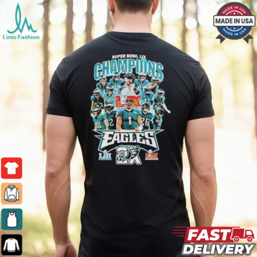 Philadelphia Eagles Philly Champions 2X Super Bowl LII Lix 2025 T shirt