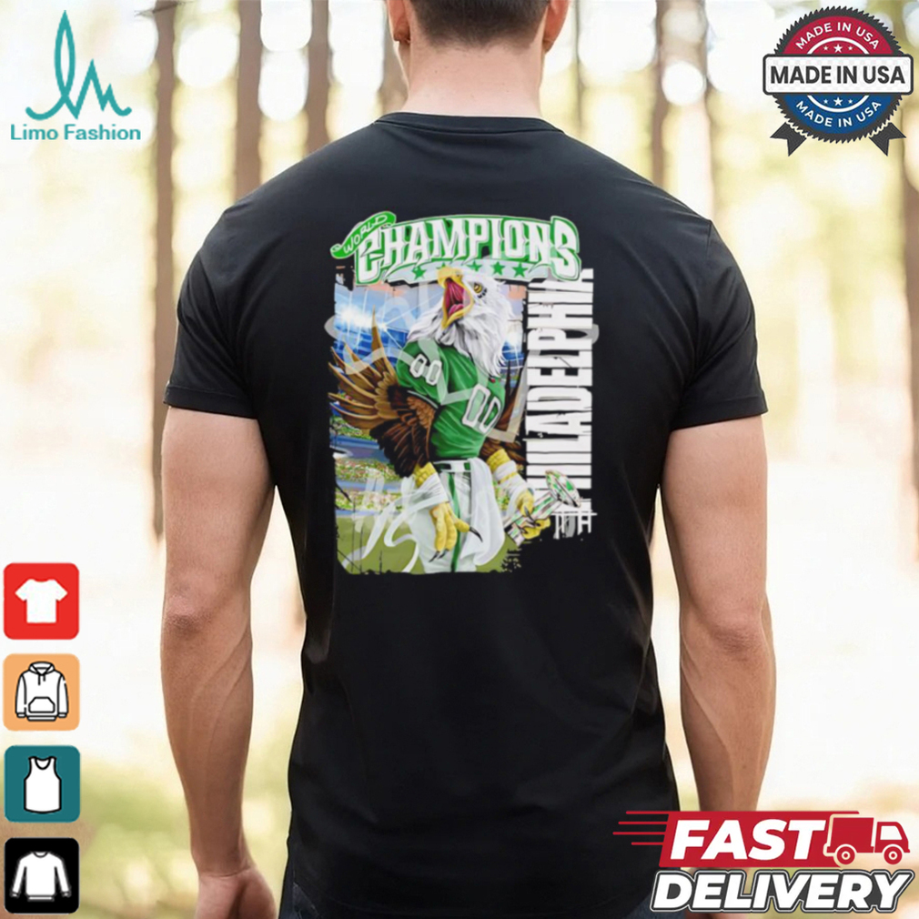 Philadelphia Eagles mascot World Champions Super Bowl 2025 shirt Philadelphia Eagles mascot World Champions Super Bowl 2025 shirt