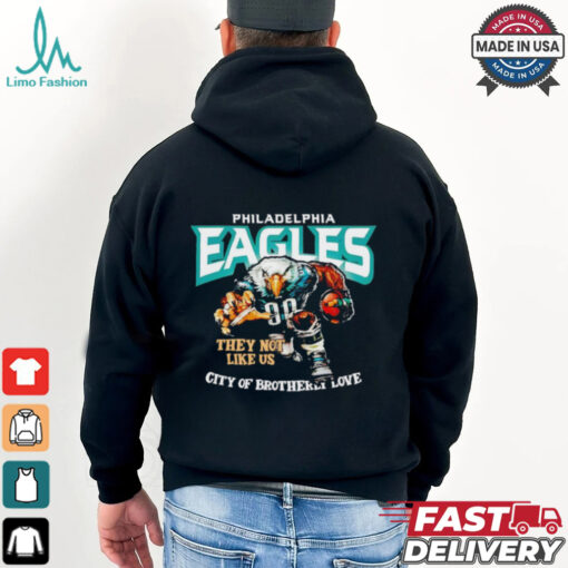 Philadelphia Eagles they not like us city of brotherly love shirt