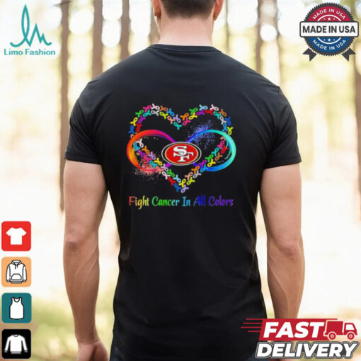 San Francisco 49ers Heart Fight Cancer in All Colors shirt