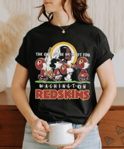 Snoopy And Peanut The One Where We Root For Washington Commanders Redskins T shirt