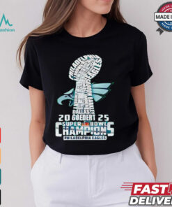 Super Bowl LIX 2025 Philadelphia Eagles players name trophy shirt