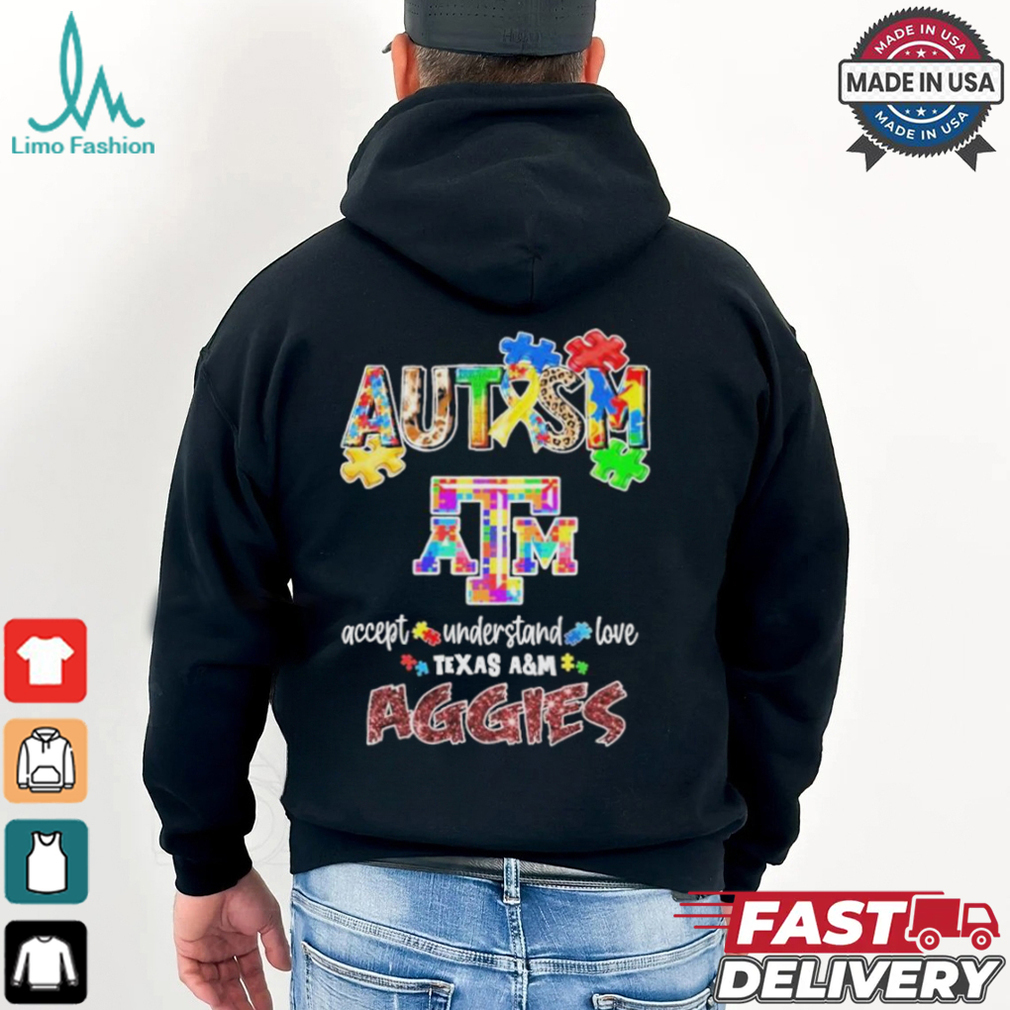 Texas A&M Aggies Autism Accept Understand Love T Shirt Texas A&M Aggies Autism Accept Understand Love T Shirt