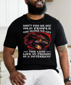 Wolf don’t piss me off old people the older we get shirt