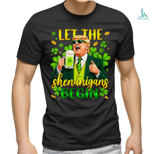 Womens Funny Trump St Patrick's Day Beer Let The Shenanigans Begin Shirt