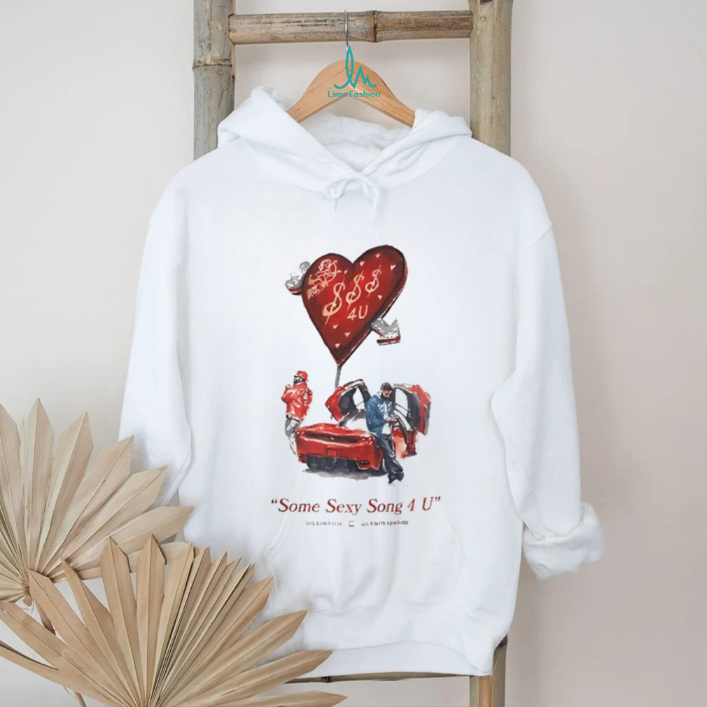 Drake x Partynextdoor some sexy songs 4 u shirt Drake x Partynextdoor some sexy songs 4 u shirt