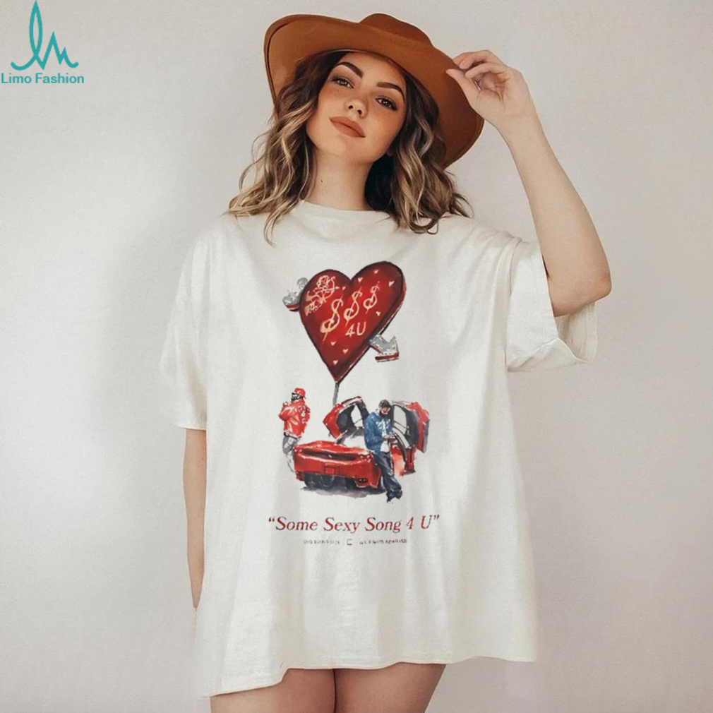 Drake x Partynextdoor some sexy songs 4 u shirt Drake x Partynextdoor some sexy songs 4 u shirt