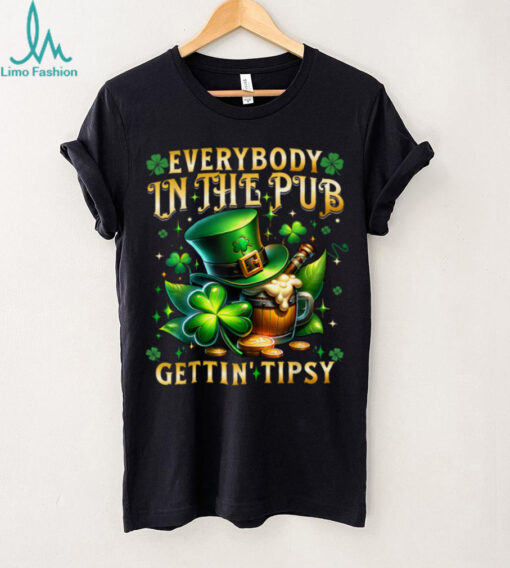 Everybody In The Pub Getting Tipsy St Patricks Day Men Women T Shirt