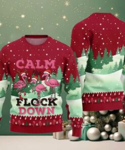 2025 Christmas Calm The Flock Down Ugly Christmas Sweater