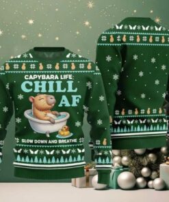 2025 Christmas Capybara Life Chill AF Ugly Christmas Sweater