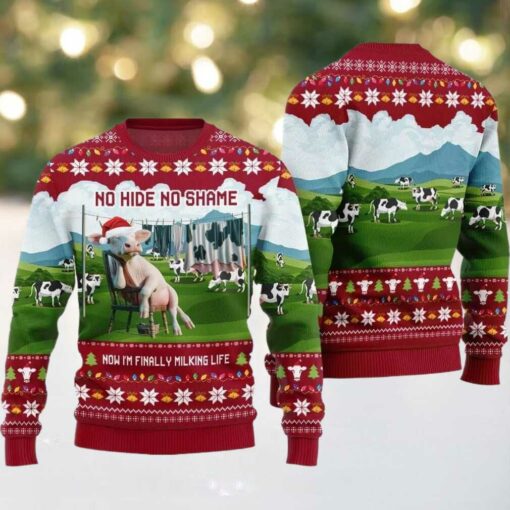 2025 Christmas Cow No Hide No Shame Now I’m Finally Miling Life Ugly Christmas Sweater