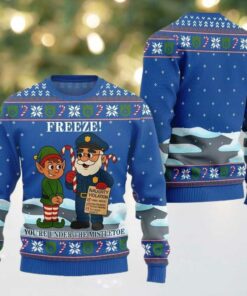 2025 Christmas Freeze Youre Under The Mistletoe Ugly Christmas Sweater