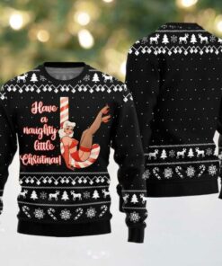 2025 Christmas Girl Candy Have A Naughty Little Christmas Ugly Christmas Sweater