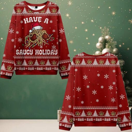 2025 Christmas Have a Saucy Holiday Ugly Christmas Sweater