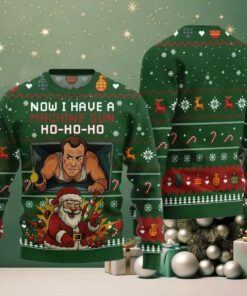 2025 Christmas Now I Have A Machine Gun Ho Ho Ho Ugly Christmas Sweater