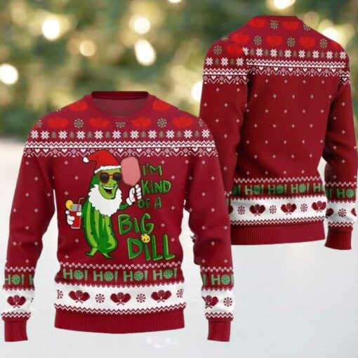 2025 Christmas Pickleball Im Kind Of A Big Dill Ugly Christmas Sweater