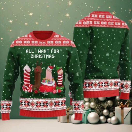 2025 Naughty Dick All I Want For Christmas Ugly Christmas Sweater