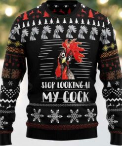 2025 Rooster Stop Looking at My Cock Christmas Sweater