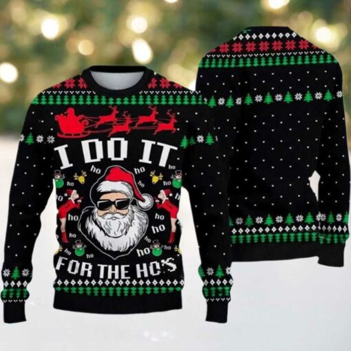 2025 Santa Claus I Do It For The Ho’s Ugly Christmas Sweater