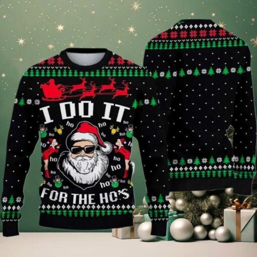 2025 Santa Claus I Do It For The Ho’s Ugly Christmas Sweater