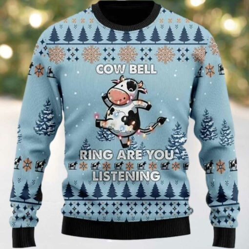 Cow Bell Ring Are You Listening Christmas Ugly Sweater