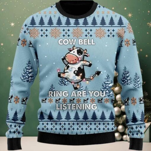 Cow Bell Ring Are You Listening Christmas Ugly Sweater