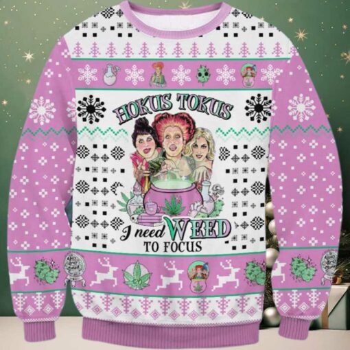 Hokus Tokus I Need Weed To Focus Ugly Sweater