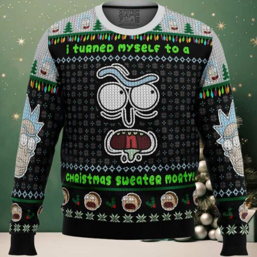 I Turned Myself Into A Christmas Sweater Rick And Morty Ugly Christmas Sweater