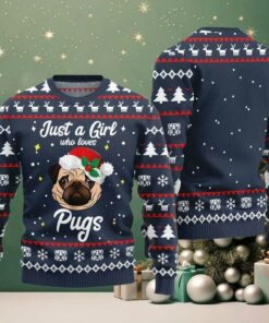 Just a Girl Who Loves Pugs Ugly Sweater Christmas 2025