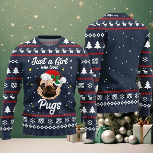 Just a Girl Who Loves Pugs Ugly Sweater Christmas 2025