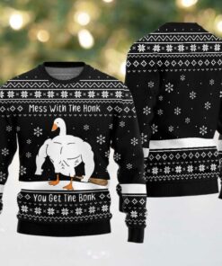 Mess With The Honk You Get The Bonk You Get The Bonk Ugly Sweater Christmas 2025
