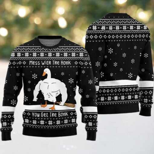Mess With The Honk You Get The Bonk You Get The Bonk Ugly Sweater Christmas 2025