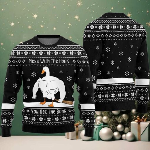 Mess With The Honk You Get The Bonk You Get The Bonk Ugly Sweater Christmas 2025