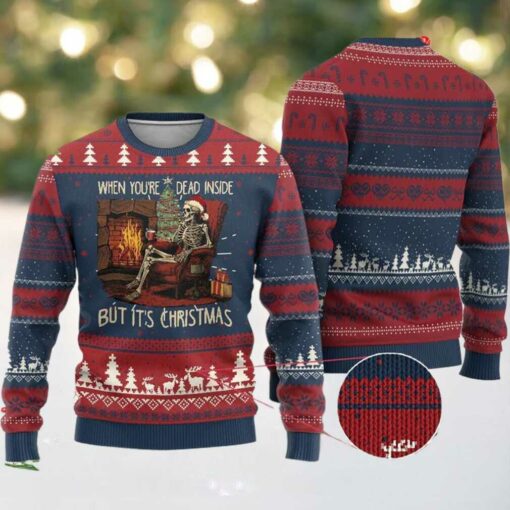 Skeleton When You’re Dead Inside But It’s Christmas Ugly Sweater