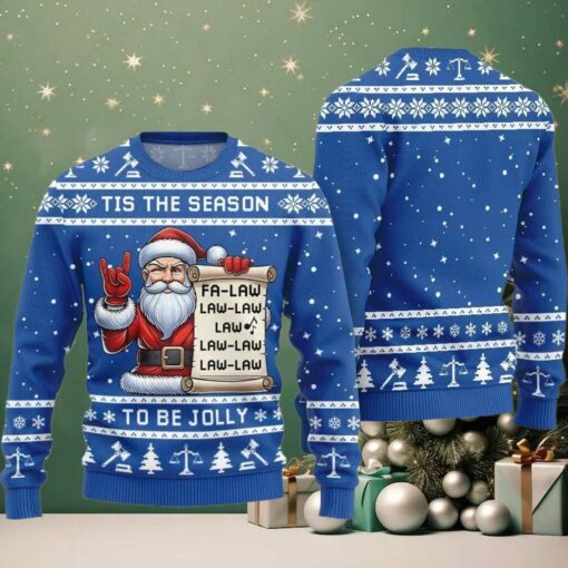 Tis The Season Be Jolly Fa Law Law Ugly Sweater Christmas 2025