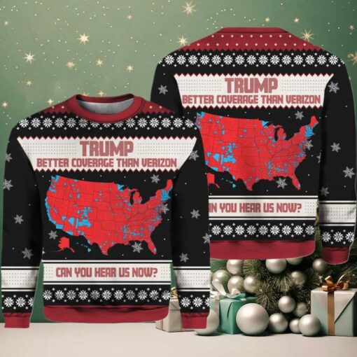 Trump Better Coverage Than Verizon Can You Hear Us Now Ugly Sweater